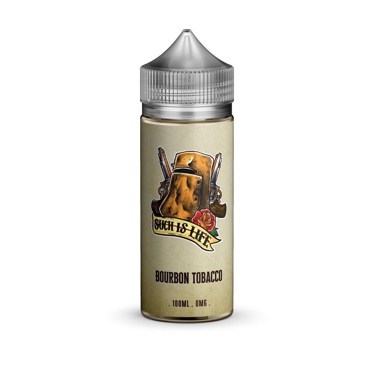 Such Is Life - Bourbon Tobacco - The Vape Store